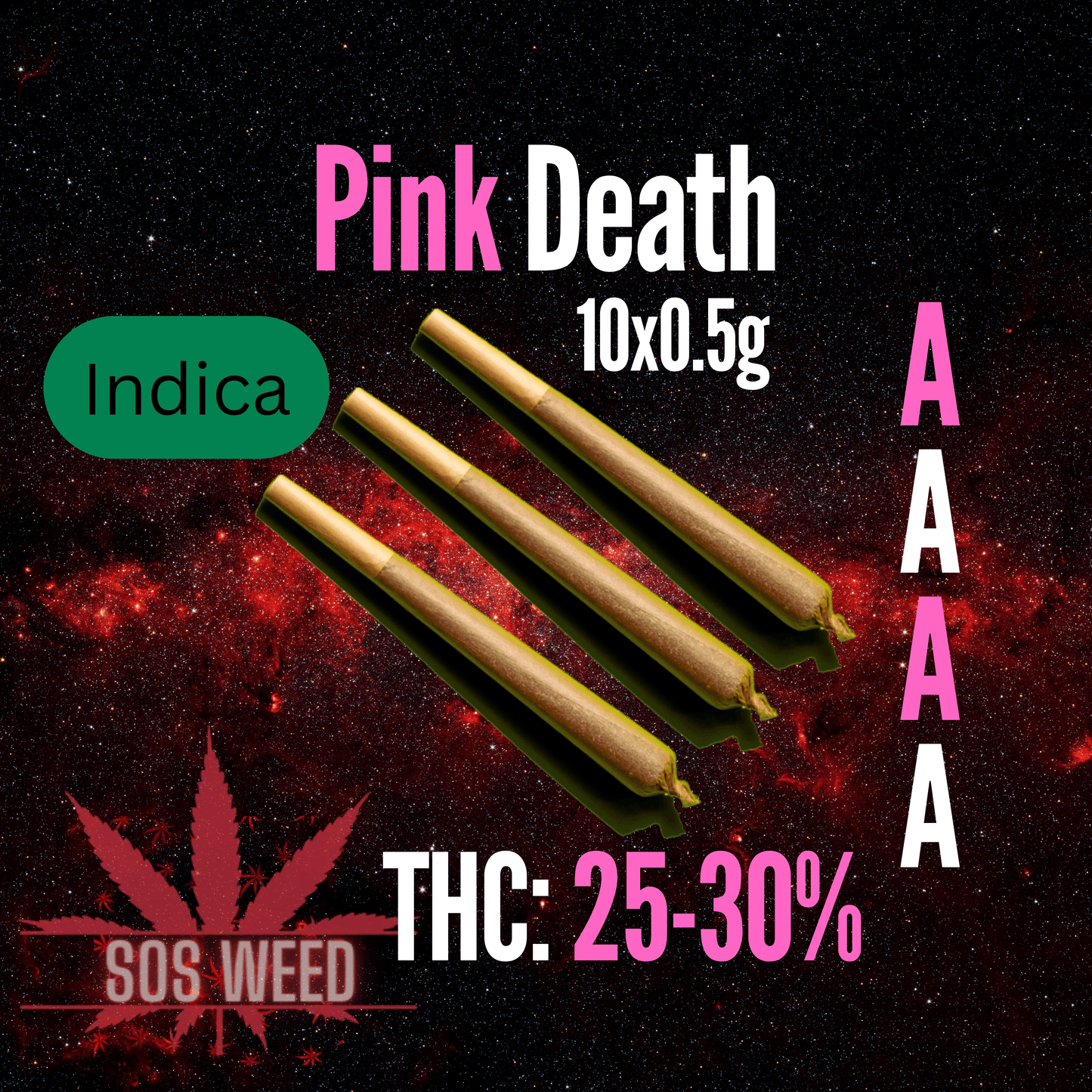 Pink Death Pre-Roll – Indica (AAAA) 10x0.5g
